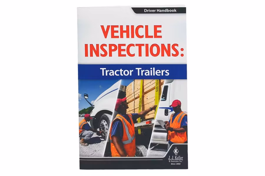 JJ Keller Vehicle Inspections: Tractor Trailers Handbook