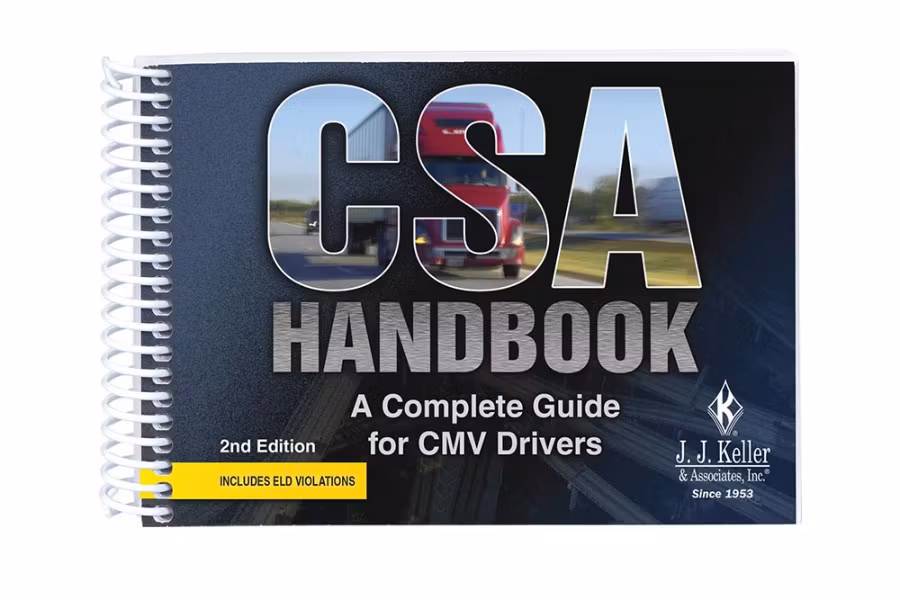 JJ Keller CSA Handbook: A Complete Guide for CMV Drivers