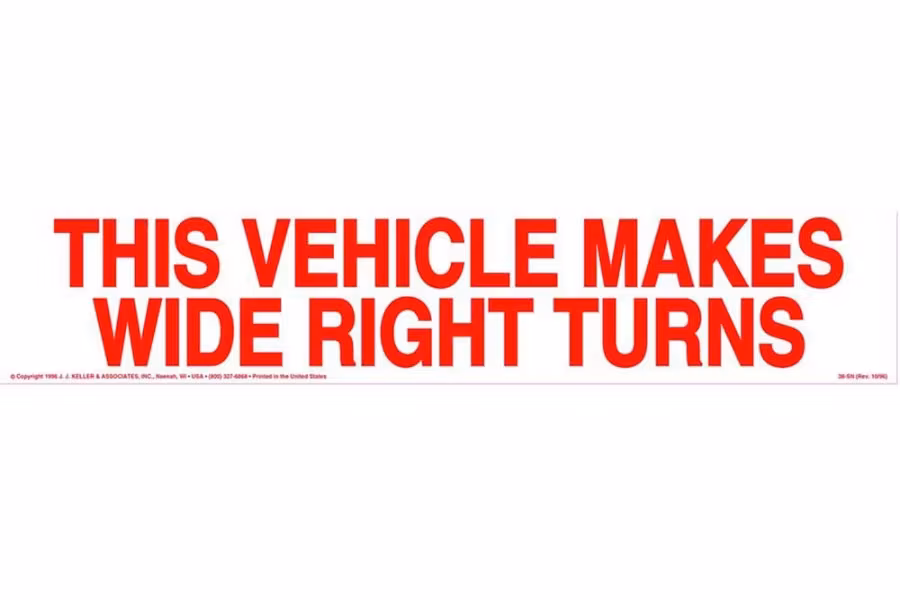 JJ Keller This Vehicle Makes Wide Right Turns Decal